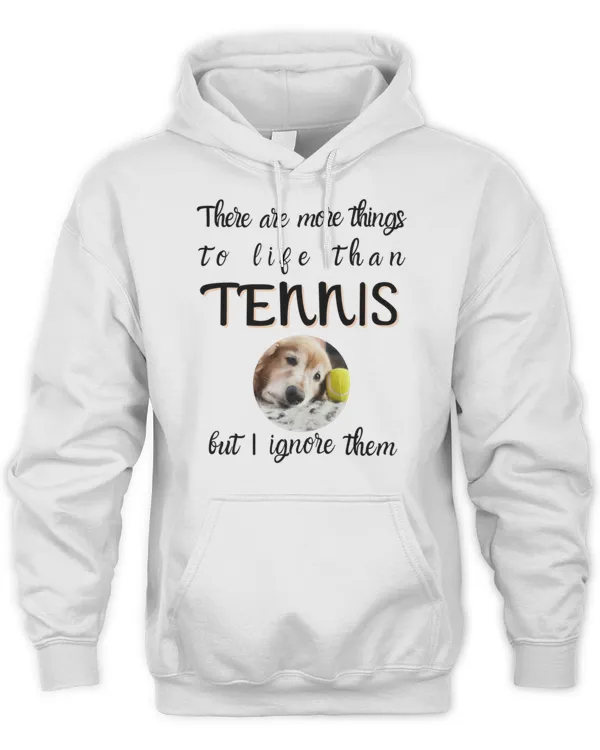 There Are More Things To Life Funny Lazy Dog Tennis Sticker T-Shirt