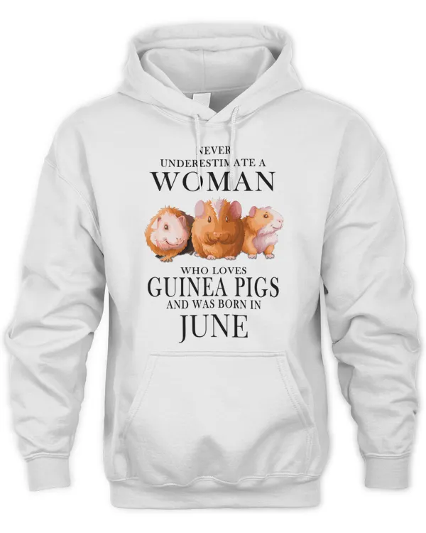 Never Underestimate a Women, Who Loves Guinea Pigs and Was Born in Your Birthday