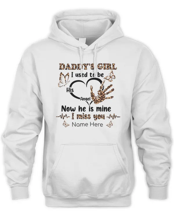Daddy's girl i used to be his angel now he's mine i miss you