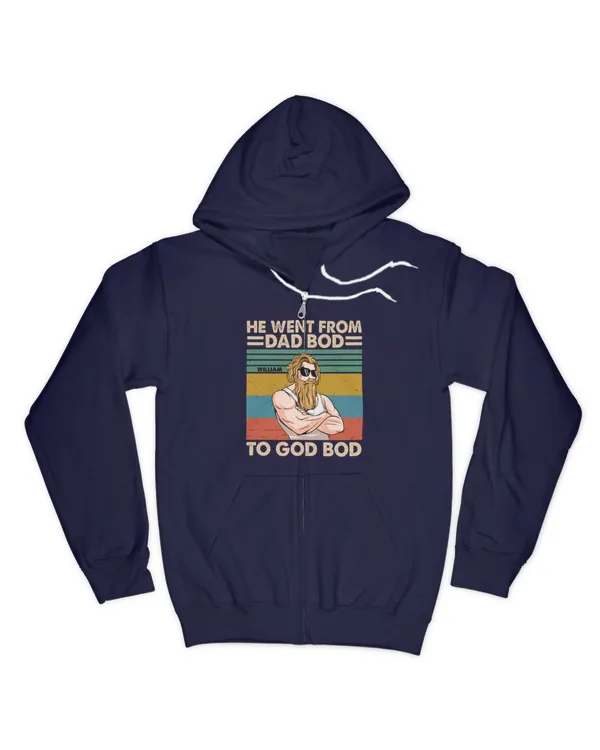 He Went From Dad Bod To God Bod - Personalized Shirt - Father's Day, Birthday, Funny Gift For Dad, Father, Him, Gym Dad, Gym Lover