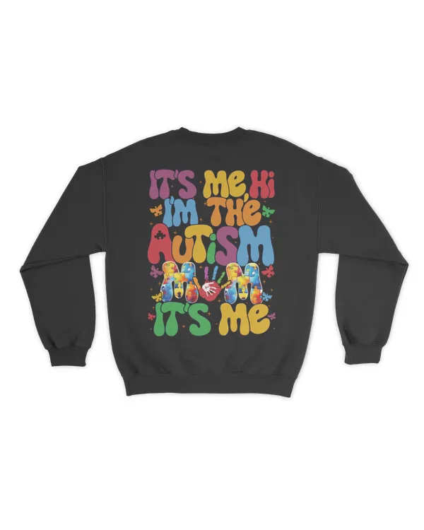 It's me hi i'm the autism mom it's me shirt