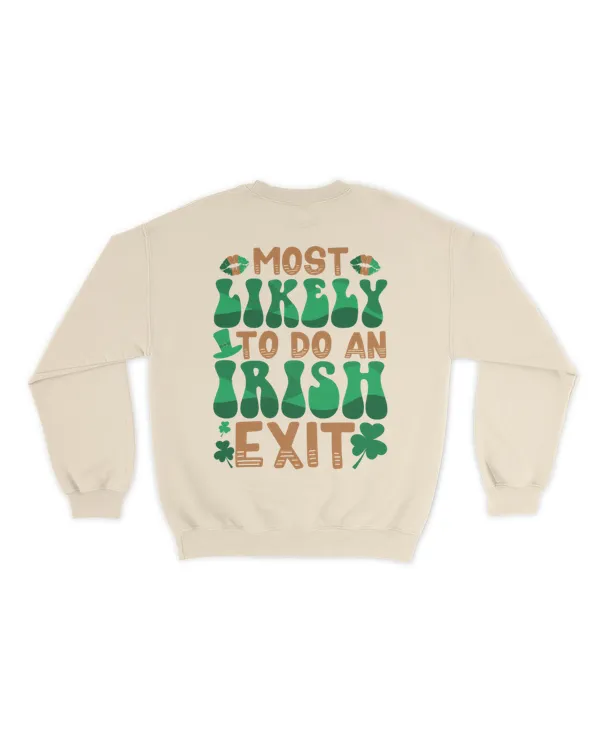 Most likely to do an irish exit shirt
