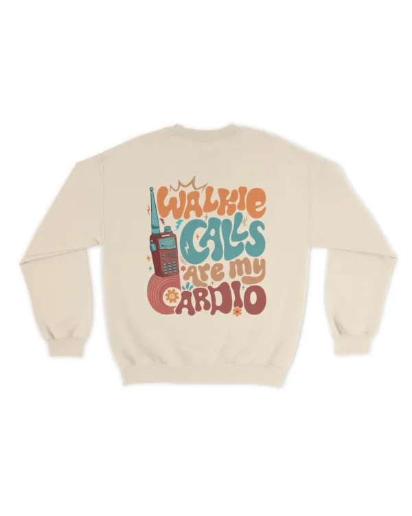 Walkie calls are my cardio shirt
