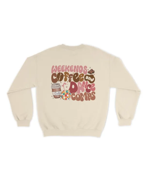 Weekends coffee and dance copms shirt