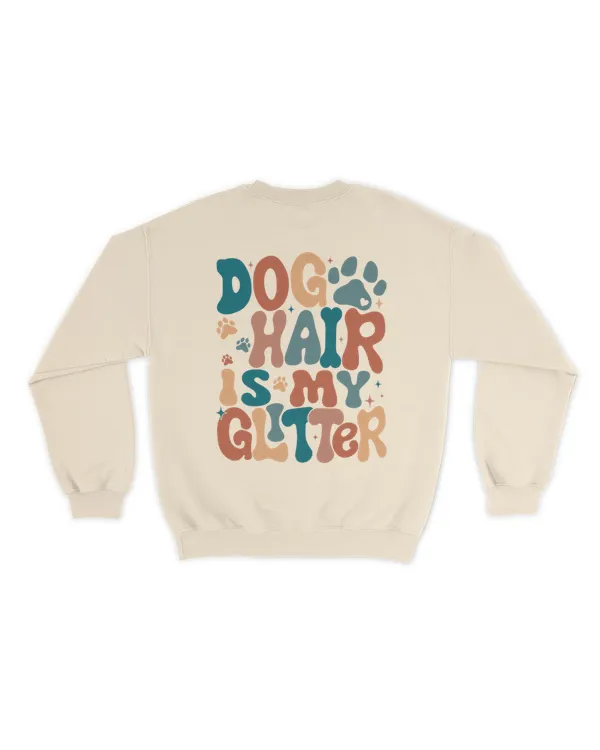 Dog hair is glitter shirt