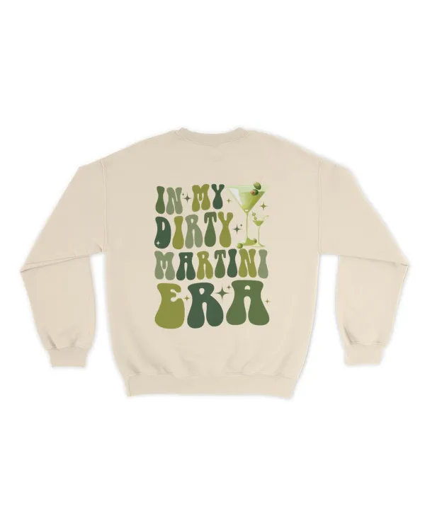 In my dirty martini era shirt