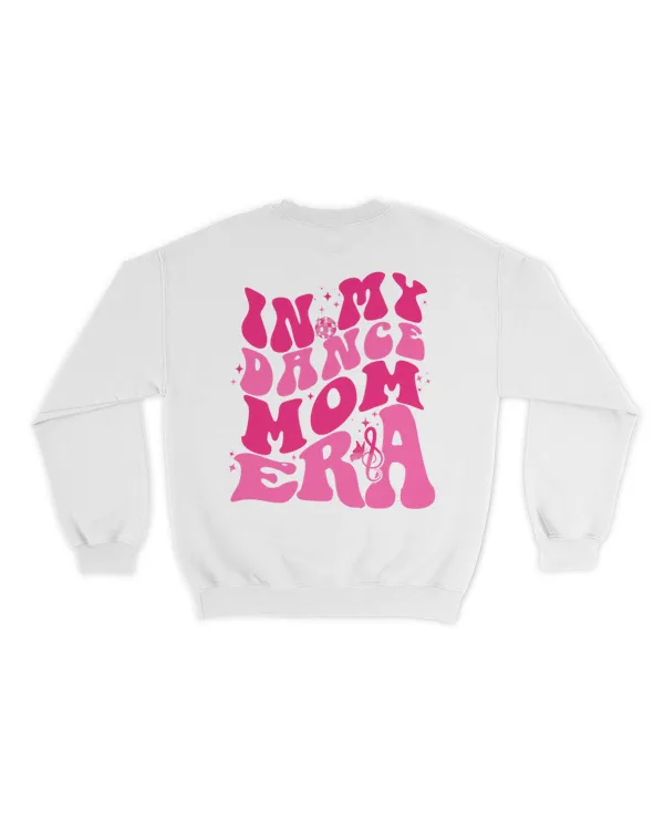 In my dance mom era shirt