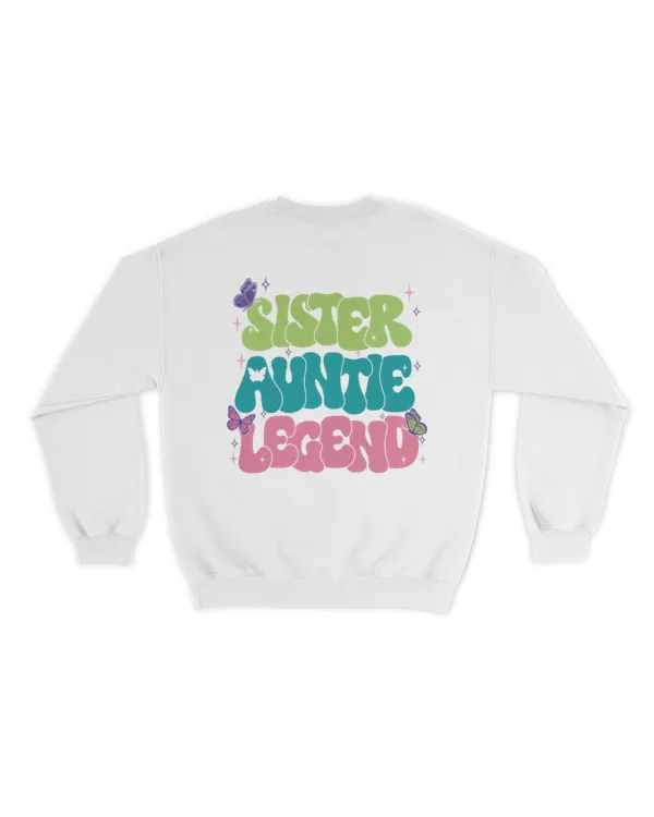 Sister auntie legend shirt