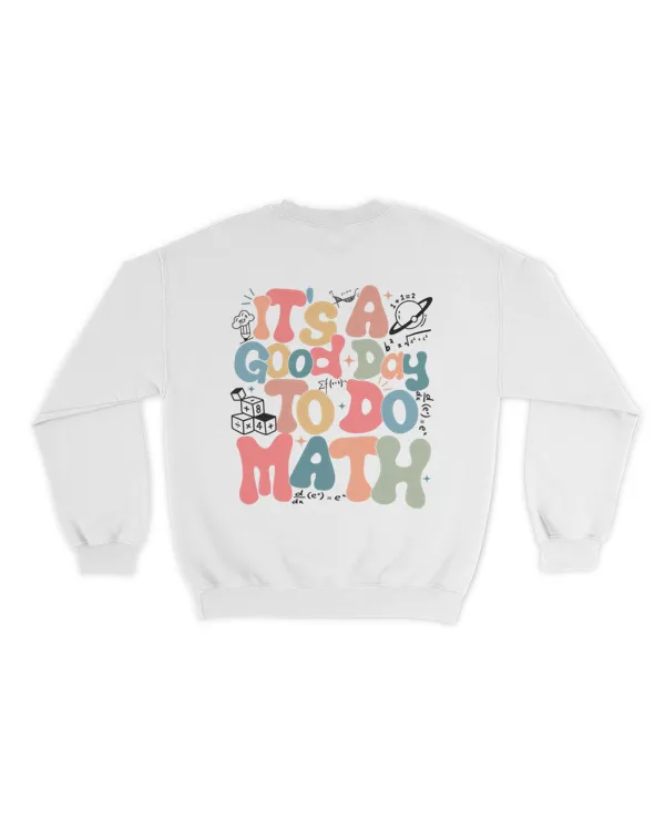It's a good day to do math shirt