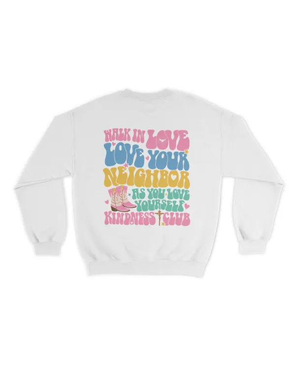 Walk in love shirt