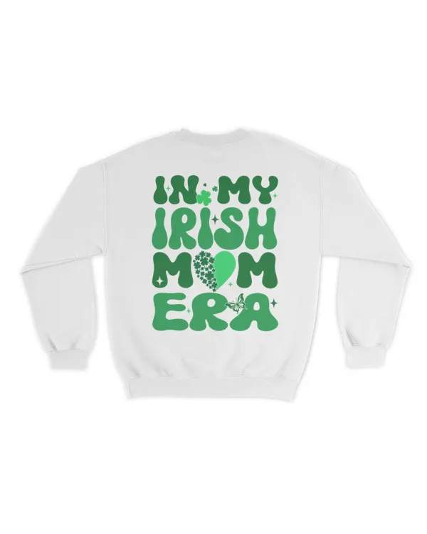 In my irish mom era shirt