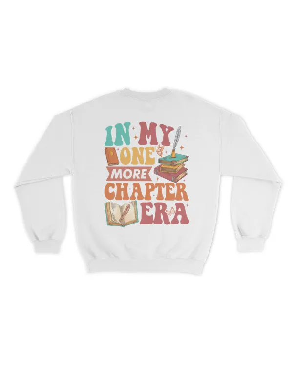 In my one more chapter era shirt