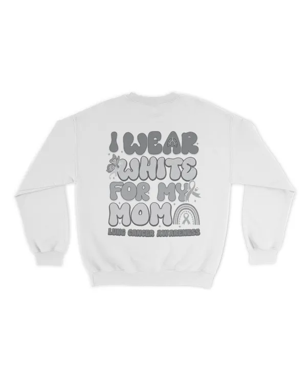I wear white for my mom shirt