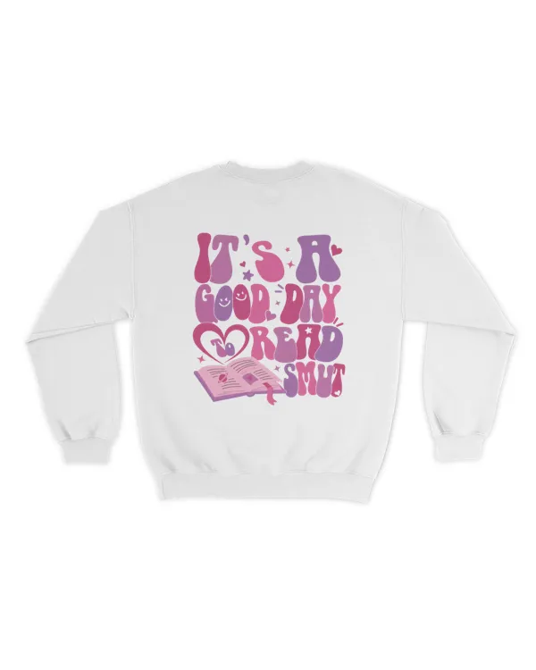 It's a good day to read smut shirt