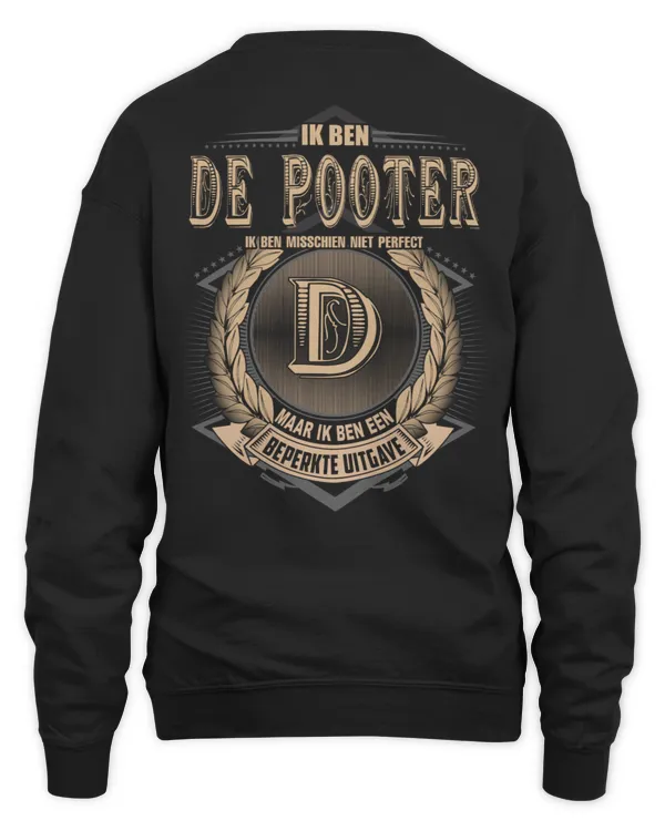 Ik Ben De-Pooter Ik Ben Misschien Niet Perfect Maar Ik Ben Een Beperkte Uitgave NL12