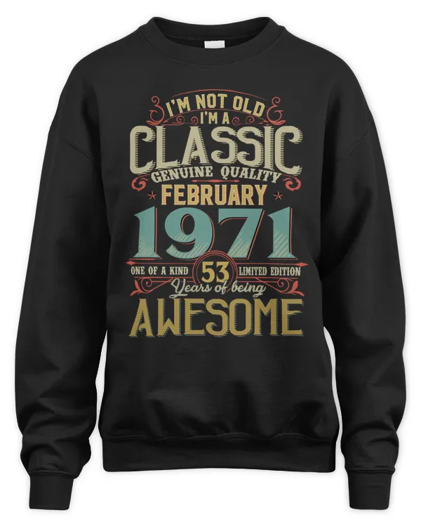 I'm Not Old I'm A Classic Genuine Quality 1971 USA8