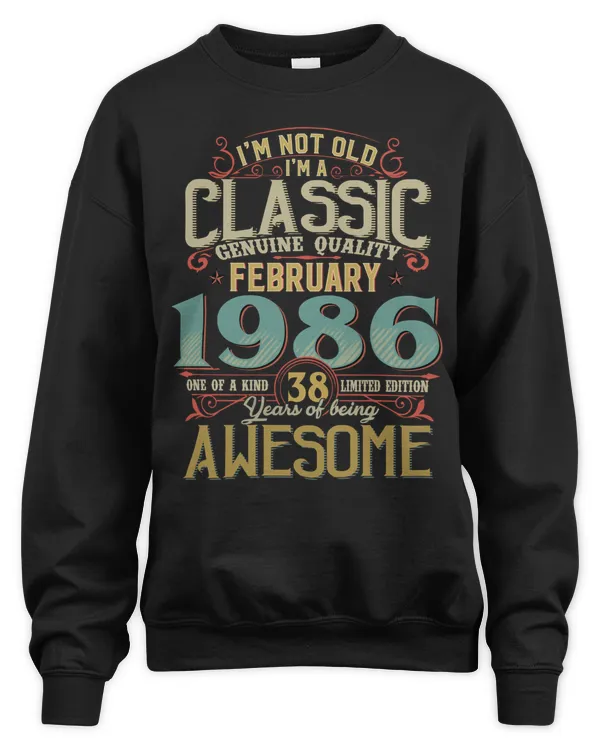 I'm Not Old I'm A Classic Genuine Quality 1986 USA8
