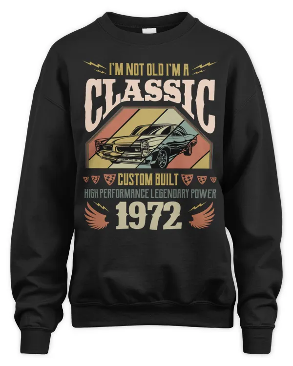 I'm Not Old, I'm A Classic 1972 USA60