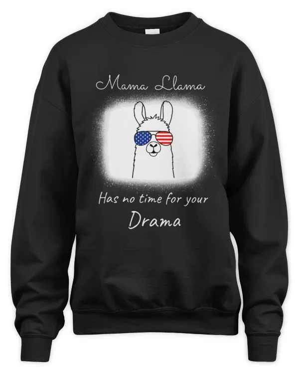 Llama Lover mors day quote mama llama has no time your drama 6