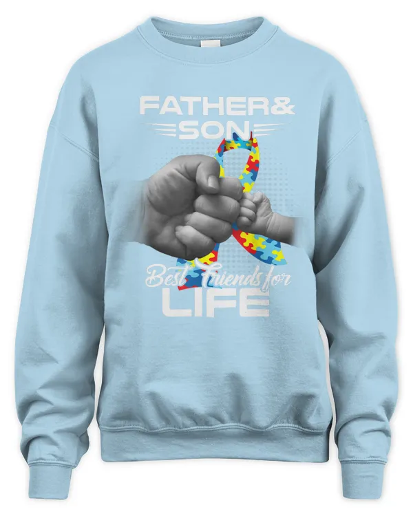 Autism DAD Father and Son Best Friends for Life Autism Shirt - Unisex Sweatshirt Unisex Sweatshirt