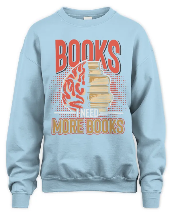 Books Love Reading Shirt - Unisex Sweatshirt Unisex Sweatshirt