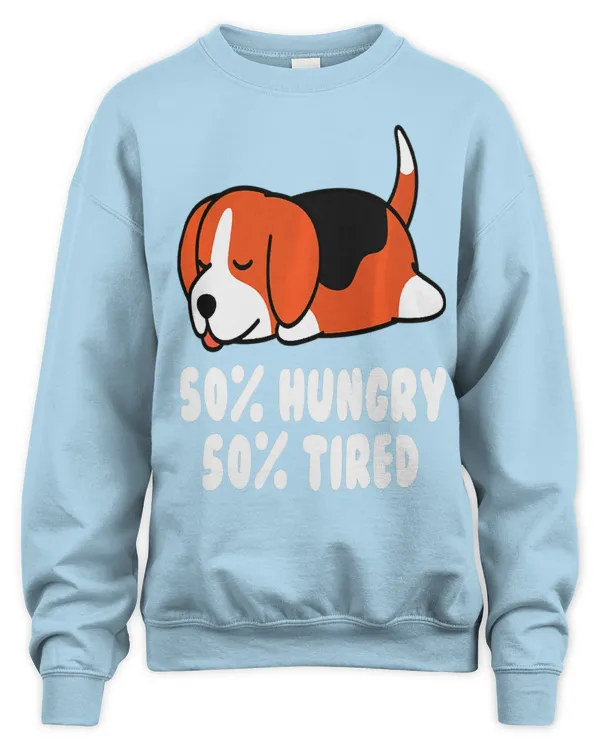Hungry And Tired Beagle Shirt - Unisex Sweatshirt Unisex Sweatshirt