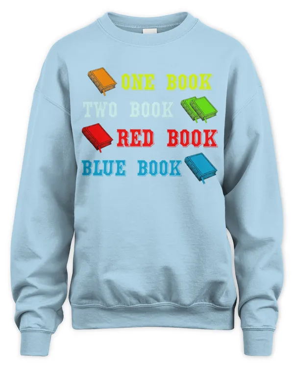 Reading Shirt One Book Two Book Red Book Blue Book Classic Shirt - Unisex Sweatshirt Unisex Sweatshirt