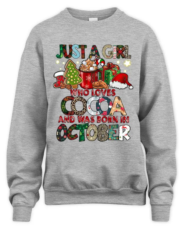 Just A Girl Who Loves Cocoa And Was Born In October
