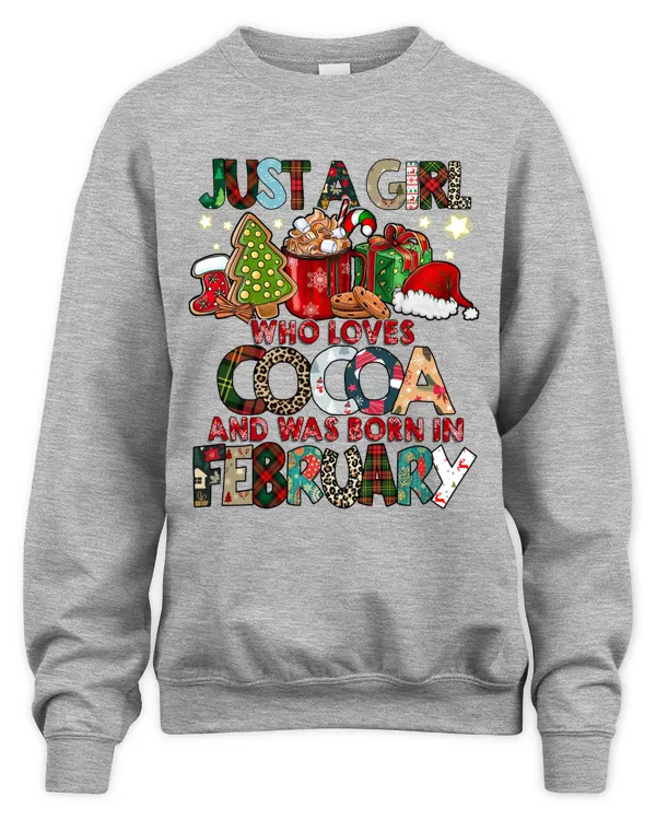 Just A Girl Who Loves Cocoa And Was Born In February