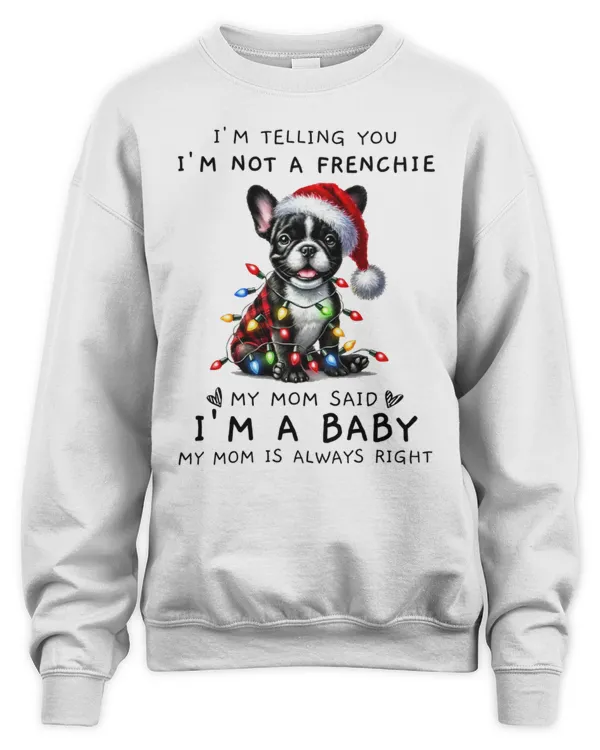 I'm Telling You I'm Not A Frenchie