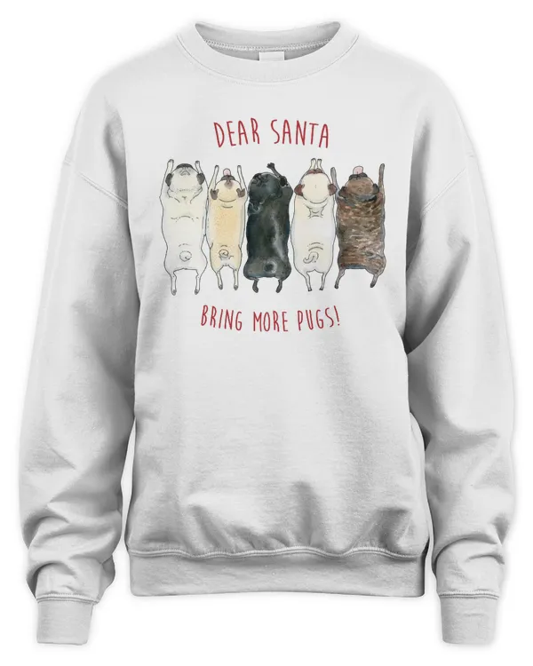 Dear Santa Bring More Pugs