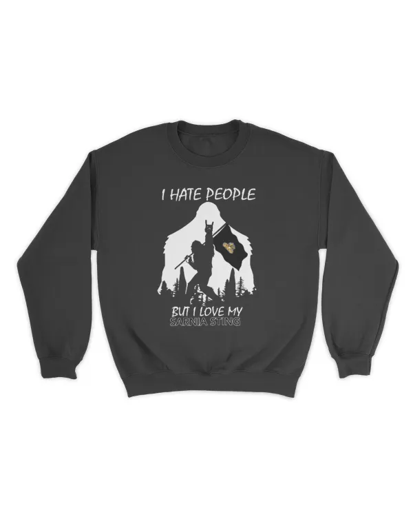 Sarnia Sting Bigfoot Funny Quote I Hate People