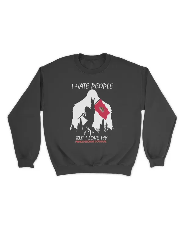 Prince George Cougars Bigfoot Funny Quote I Hate People