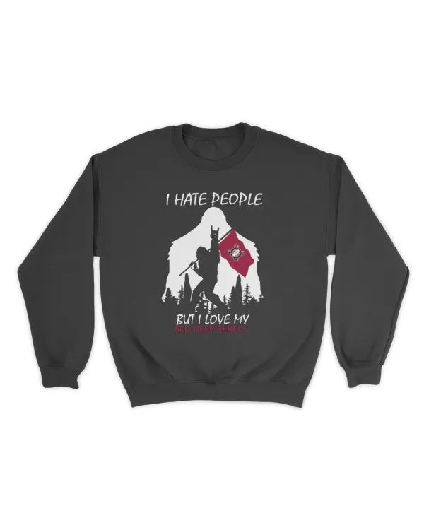 Red Deer Rebels Bigfoot Funny Quote I Hate People
