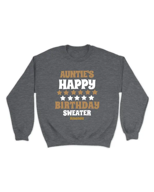 Personalized Auntie's Birthday Gift Sweatshirt, Gifts for Auntie, Gift idea for Auntie, , Gift for Auntie's Birthday - Unisex Sweatshirt Unisex Sweatshirt