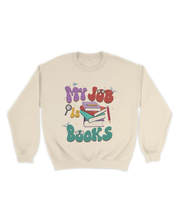My job is books shirt