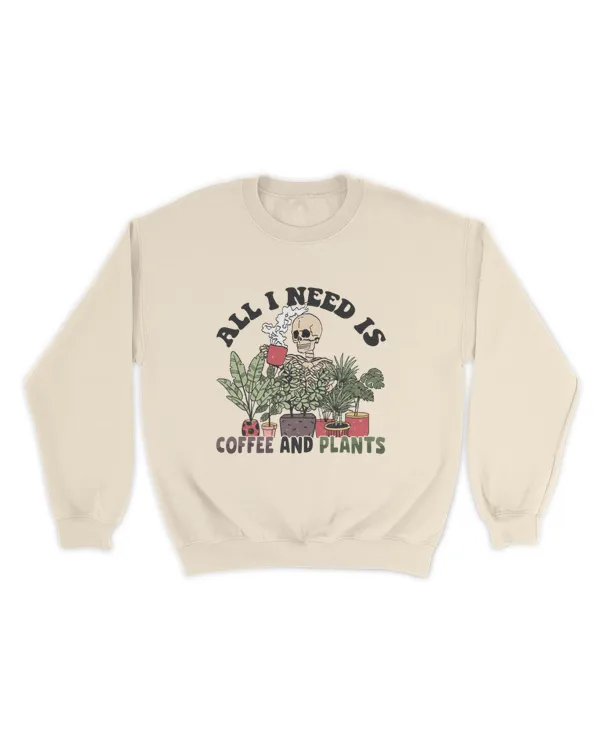 All i need is coffee and plants shirt