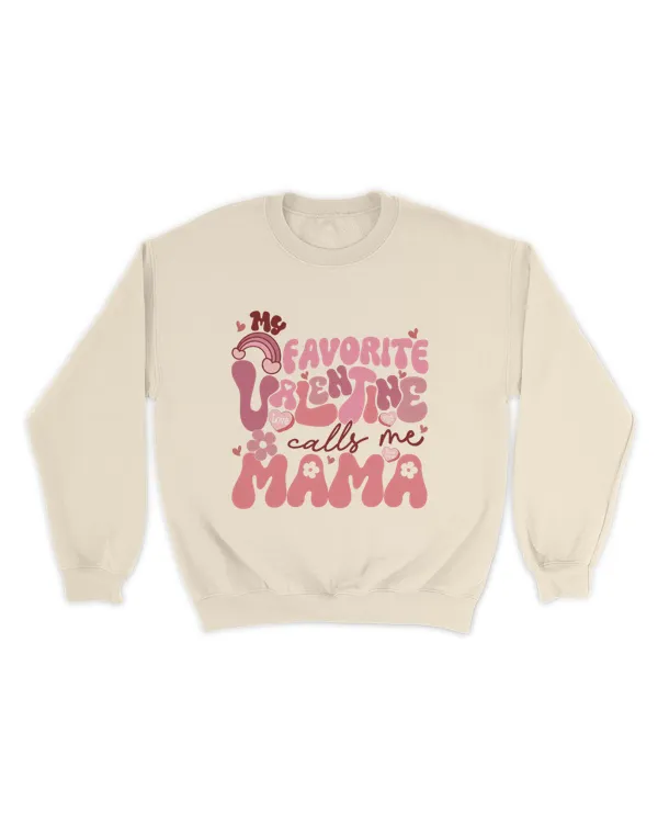 My favorite valentine calls me mama shirt