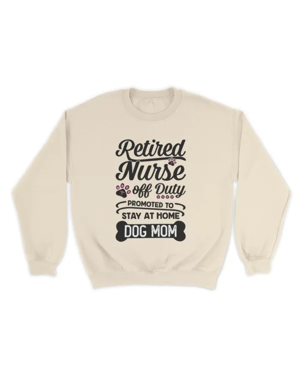 ETT2247 Retired Nurse Off Duty Promoted To Stay At Home Dog Mom