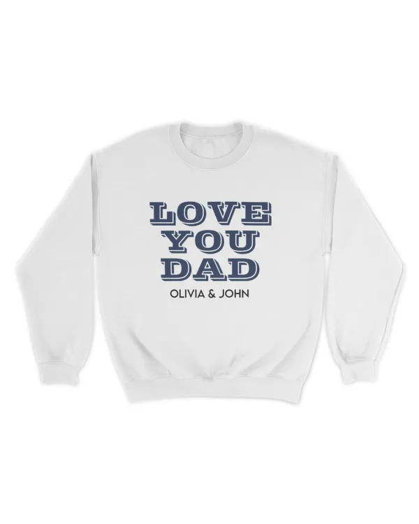 Personalized Love You Dad Father's Day Blue T-Shirt