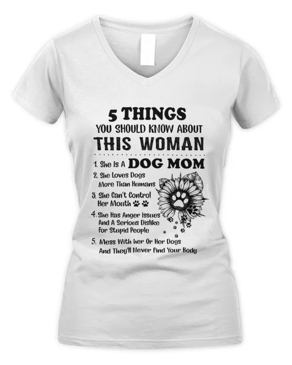 5 Things You Should Know About This Woman - Women's V-Neck T-Shirt Women's V-Neck T-Shirt
