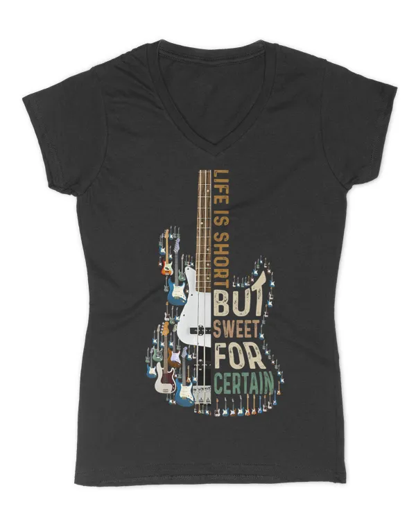 Life Is Short But Sweet For Certain Guitar Lover-Music Lover T-Shirt - Women's V-Neck T-Shirt Women's V-Neck T-Shirt