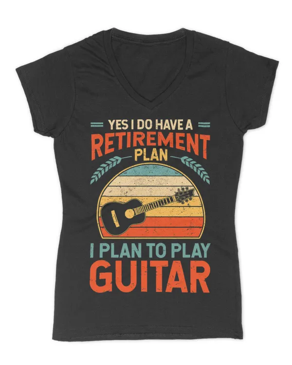 Yes I Do Have A Retirement Plan Classical Guitar Instrument T-Shirt - Women's V-Neck T-Shirt Women's V-Neck T-Shirt