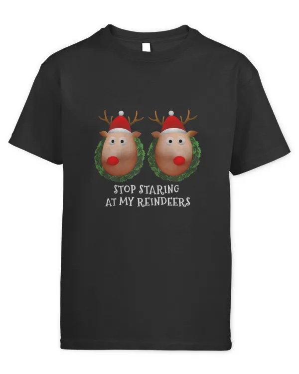 Stop Staring At My Reindeers Boobs Ugly Gag Xmas Sweater Short Sleeve - Kids Standard T-Shirt Kids Standard T-Shirt
