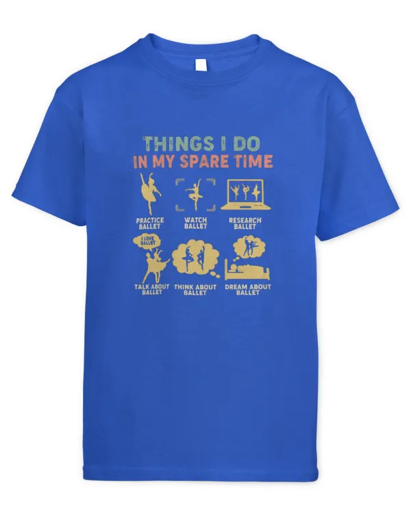 Ballet_Things_I_Do_In_My_Spare_Time - Kids Standard T-Shirt Kids Standard T-Shirt