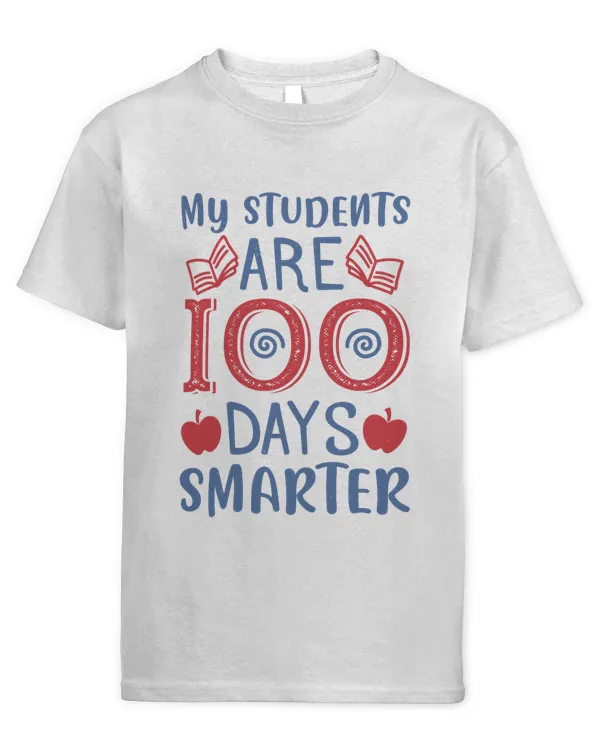 My Students Are 100 Days Smarter Shirt Kid Boys Girls Teacher T-Shirt