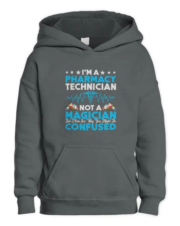 Cute Pharmacist Im A Pharmacy Technician Not A Magician Funny Tech - Kids Pullover Hoodie Kids Pullover Hoodie