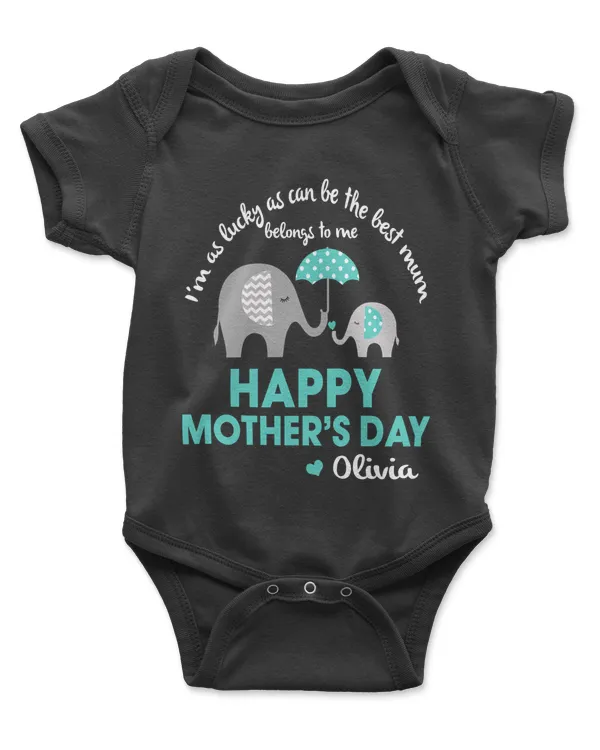 I'm as lucky as can be the best mum belongs to me