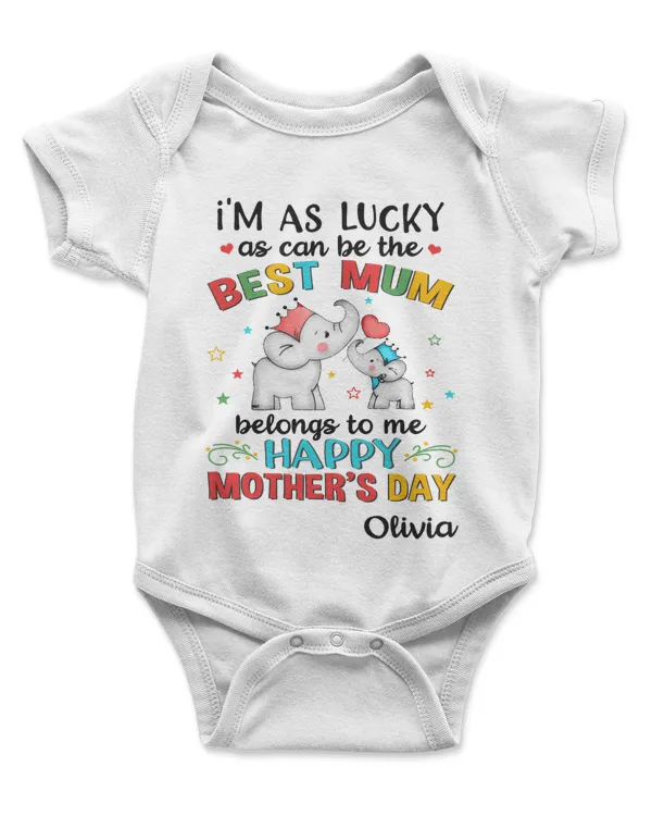 I'm as lucky as can be the best mum belongs to me
