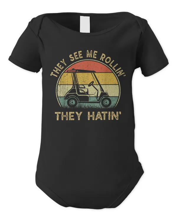Funny Golf Cart Shirt See Me Rollin They Hatin Golf Humor - Infant Short Sleeve Bodysuit Infant Short Sleeve Bodysuit